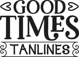 Obraz premium Good times tanlines