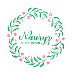 Happy Nauryz calligraphy hand lettering in Kazakh language with floral wreath. Spring holiday in Kazakhstan. Vector template for greeting card, banner, poster, flyer, etc.