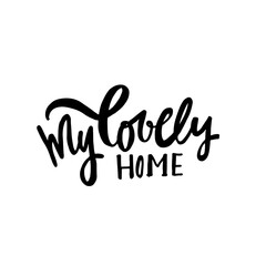 Obraz premium My lovely home sign for your interior design