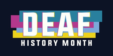 National Deaf History Month design. Celebrated from March through April in United States. Honoring Deaf and Hard of Hearing Achievements