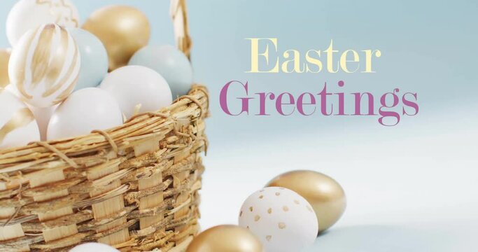 Animation of easter greetings text over white and gold easter eggs in basket on blue background