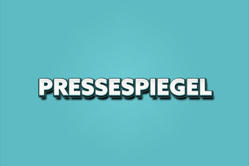 Pressespiegel. Eine schwarze Tafel mit weissem Text. Illustration mit Grunge Textstil.