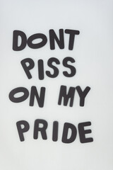 dont piss on my pride