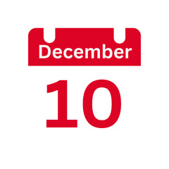 December 10 Calendar Day or Calendar Date for Deadlines / Appointment On a clear transparent background