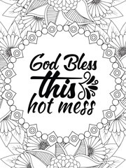  Motivational Quotes Coloring Book Pages Motivational Quotes for  Relaxation and Stress Relief on Flowers Patterns