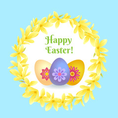 Happy Easter greeting card. Colorful eggs. Forsythia yellow flower wreath. Vector illustration in simple retro style.
