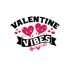 valentine vibes svg design