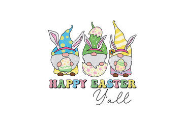Happy Easter Y'all Sublimation T shirt Design