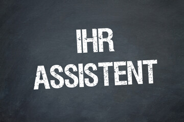 Ihr Assistent