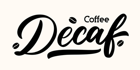 Vector lettering "Decaf Coffee", hand-drawn using a modern calligraphic style.