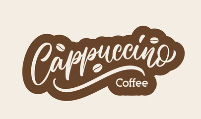 Cappuccino coffee, hand drawn logo design. Vector hand lettering.