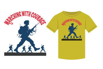 typography and vector T-shirt design, Marching with Courage