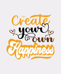 typography daily motivation quote tshirt design