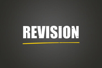 Obraz premium Revision. Eine schwarze Tafel mit weissem Text. Illustration mit Grunge Textstil.