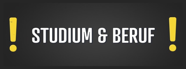 Fototapeta premium studium und Beruf. Eine schwarze Tafel mit weissem Text. Illustration mit Grunge Textstil.