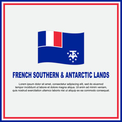 French Southern And Antarctic Lands Flag Background Design Template. Independence Day Banner Social Media Post. Design