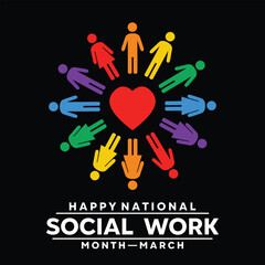 National Social Work Month. Black background. People and text at the center. Cards, banners, posters, social media and more. 