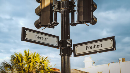 Signposts the direct way to Freedom versus Terror
