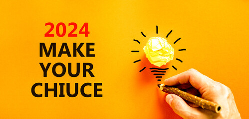 2024 Make your choice symbol. Concept words 2024 Make your choice on beautiful orange paper....