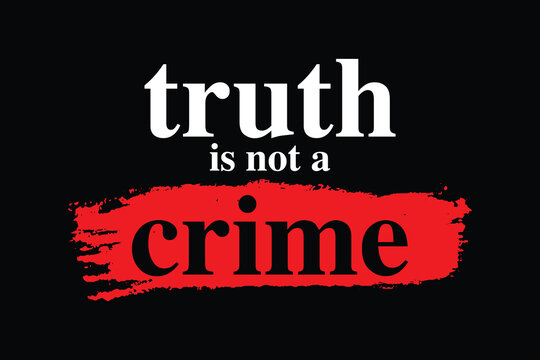 truth is not a crime text on black background julian assange case