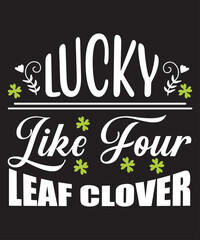 St. Patrick's Day. Retro Style Emblems leaf clover. Typography. Vector illustration.,St. Patrick's Day with USA Flag T-Shirt design,St Patrick's Day T-shirt design, Vector graphics, typographic poster
