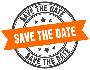 Obraz premium save the date stamp. save the date label on transparent background. round sign
