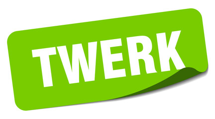 twerk sticker. twerk label