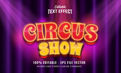 Circus show 3d editable text effect Free Vector