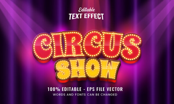 Circus show 3d editable text effect Free Vector