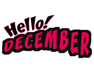 Illustration of the words Hello December