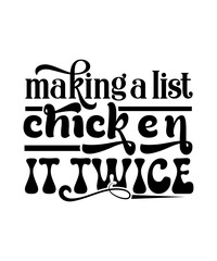 making a list chicken it twice svg