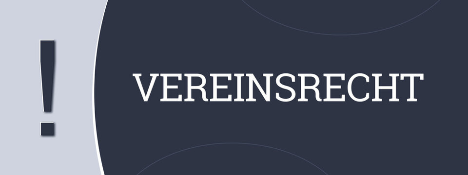 Vereinsrecht. Eine blaue Banner-Illustration mit weissem Text.