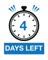 4 days left. Count timer icon. Days left vector, clock design
