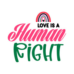 Love Is A Human Right SVG