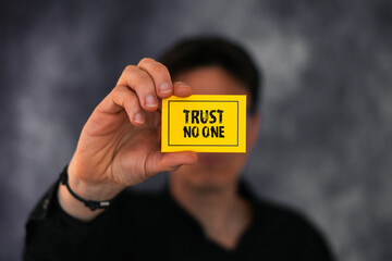 Trust no one