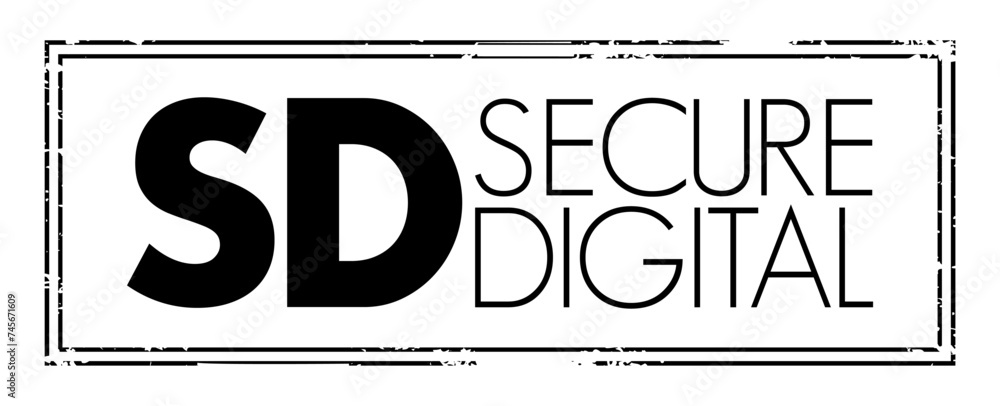 Poster sd - secure digital is a proprietary non-volatile memory card format, acronym text concept stamp