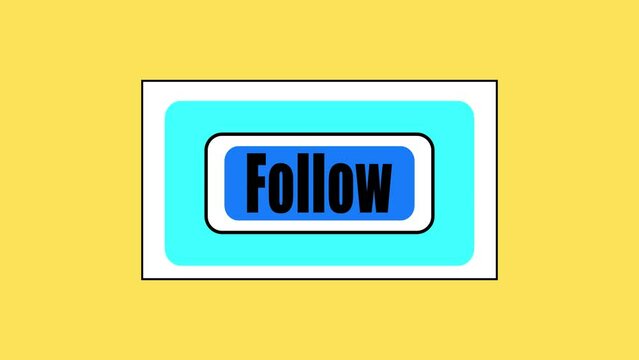 Follow button graphic animated on a vibrant yellow background.