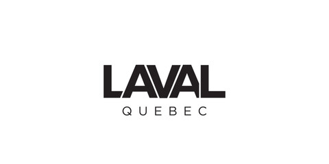 Fototapeta premium Laval in the Canada emblem. The design features a geometric style, vector illustration with bold typography in a modern font. The graphic slogan lettering.