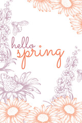 Vector floral illustration, postcard, poster with the inscription hello spring. A botanical postcard on a transparent background with hand-drawn elements.