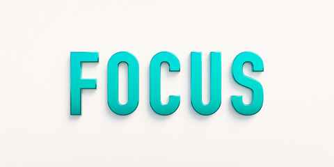 Focus, banner - sign. The word 