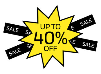 Up to 40% OFF written on a yellow ten-pointed star with a black border. On the back, two black crossed bands with the word sale written in white.