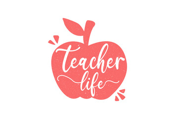 Teacher Life Sublimation Design