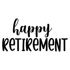 Happy Retirement