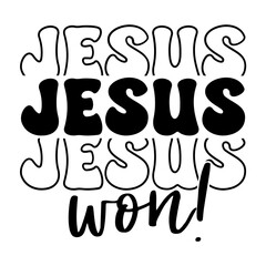 Jesus Won!