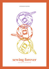 Interior poster. Part from a sewing machine. Cut and sew to order. Bobbin case in engraving style. Vector illustration for a sewing atelier, workshop