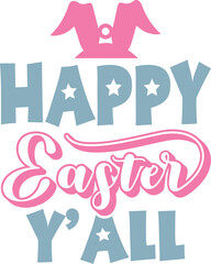Easter Day SVG Design, Easter Quotes SVG, Easter Bunny Svg, Easter Egg Svg, Easter Day Svg Png, Spring SVG, Easter Svg, Easter Hunting, Easter Quotes Svg, Easter Day Svg Png, Easter Bunny Svg