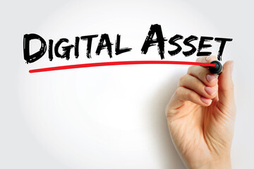Digital Asset is anything that exists only in digital form and comes with a distinct usage right,...