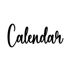 Fototapeta na wymiar Calendar typography design on plain white transparent isolated background for card, shirt, hoodie, sweatshirt, apparel, tag, mug, icon, poster or badge