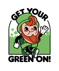 St Paddy Leprechaun Get Your green On St Patrick's Day t-shirt