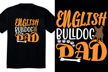 English bulldog dad t shirt design